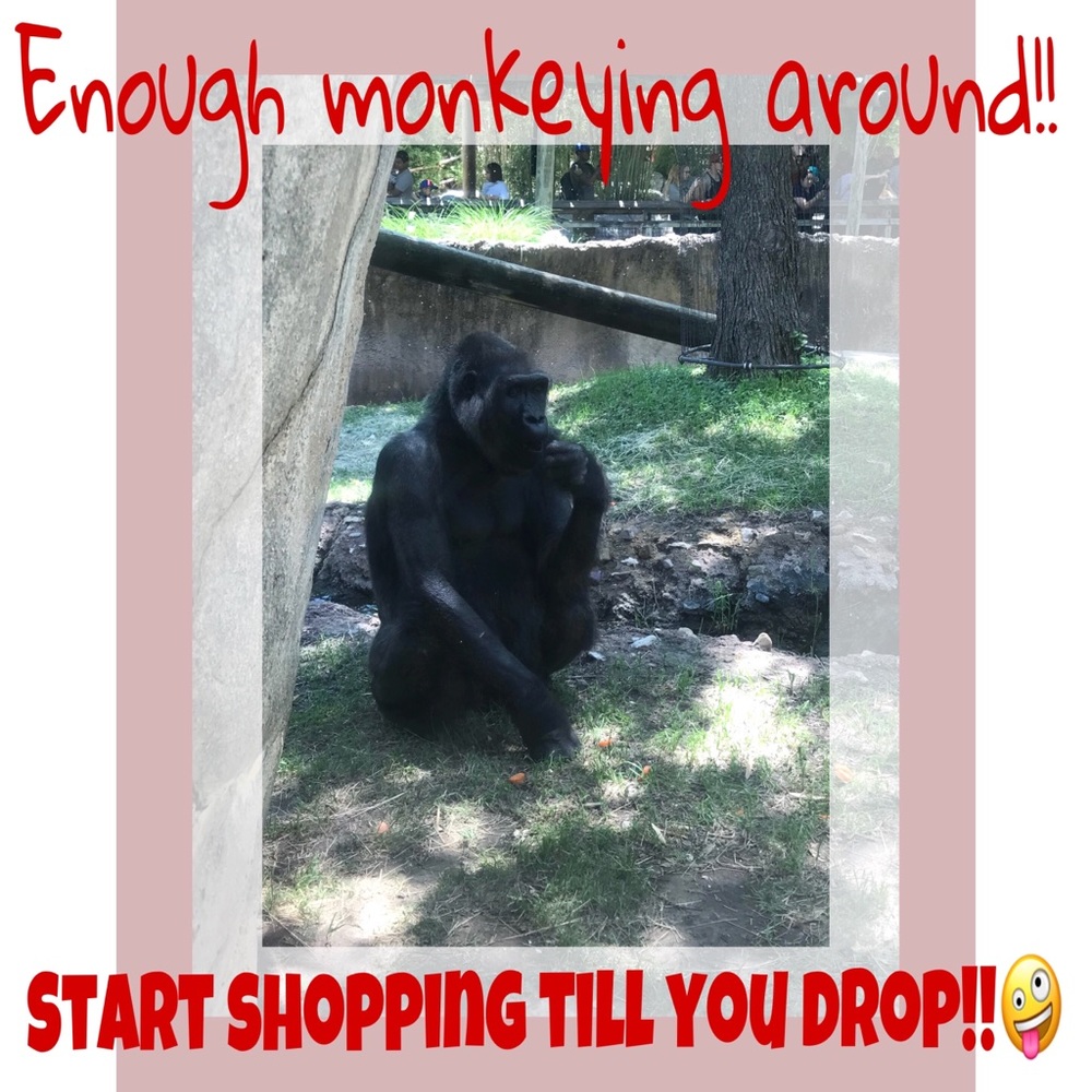 No more monkey business!🐵SHOP ‘TIL YOU DROP!💁‍♀️